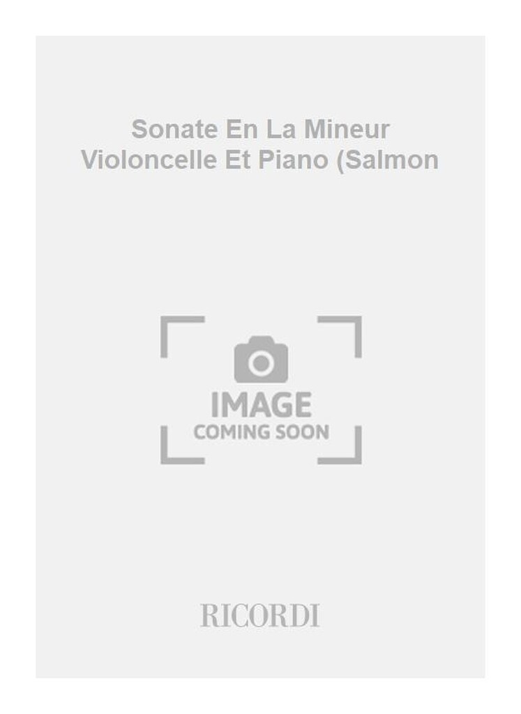Sonate En La Mineur Violoncelle Et Piano (Salmon